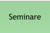 Seminare